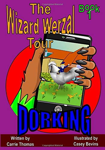 The Wizard Werzal Tour DORKING: Book 1