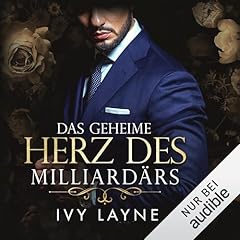 Page de couverture de Das Geheime Herz des Milliard&auml;rs