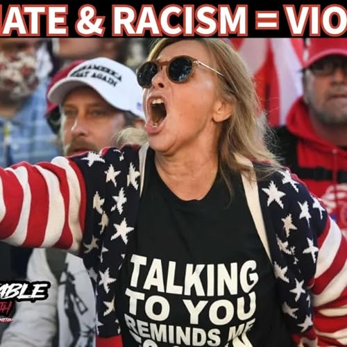 🎙️ Does Hate & Racism Always Lead to Violence? Is it Group Think?💭 cover art