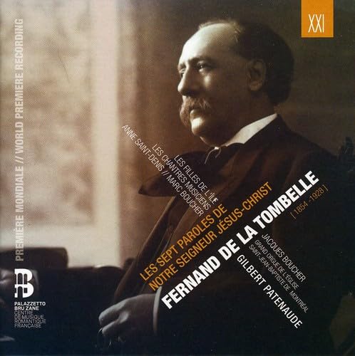 Les Septs Paroles De Notre Seigneur [Audio CD] De La Tombelle, Fernand