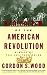 The Radicalism of the American Revolution