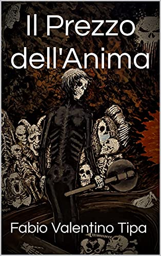 Il Prezzo dell'Anima di [Fabio Valentino  Tipa]