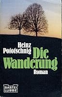 Die Wanderung. 3404013042 Book Cover
