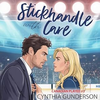 Stickhandle with Care Audiolibro Por Cynthia Gunderson arte de portada
