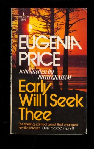 Early Will I Seek Thee 0800783239 Book Cover
