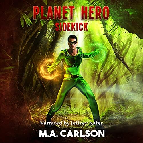 Page de couverture de Sidekick Audiobook by M.A. Carlson