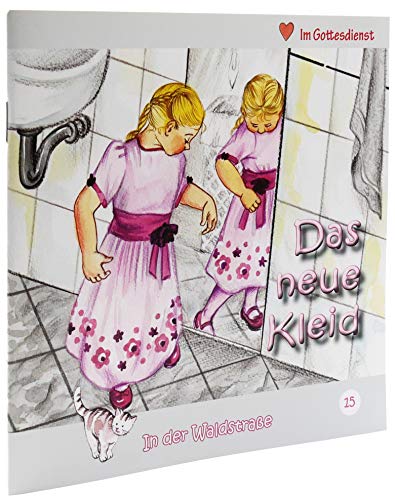 Das neue Kleid: Im Gottesdienst (In der Waldstraße)