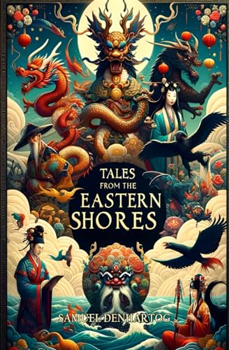Tales from the Eastern Shores (Mythology Anthologies)
