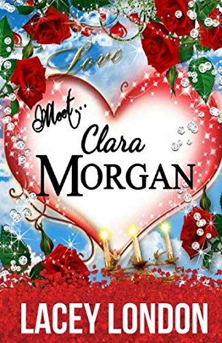 Meet Clara Morgan: (Clara Andrews Series - Book 3)