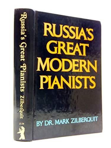 Russia's Great Modern Pianists