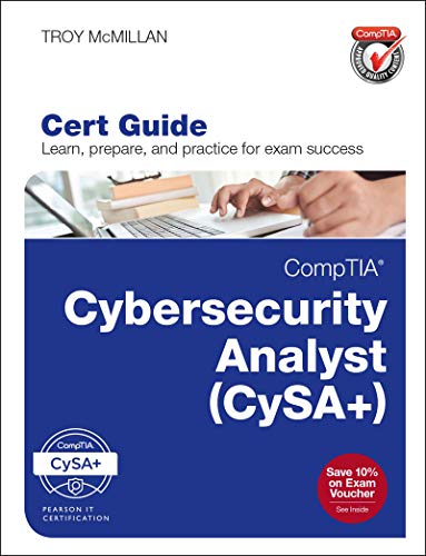 Amazon Com Comptia Cybersecurity Analyst Cysa Cert Guide Certification Guide Ebook Mcmillan Troy Kindle Store