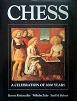 Chess: A Celebration of 2000 Years 0951635506 Book Cover