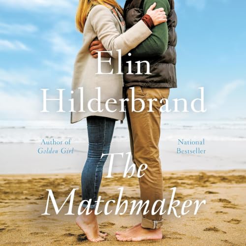 The Matchmaker Audiobook By Elin Hilderbrand cover art