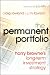 The Permanent Portfolio: Harry Browne's Long-Term Investment Strategy