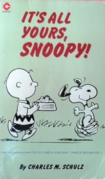 It's All Yours, Snoopy (Coronet Books) - Book #45 of the Peanuts Coronet