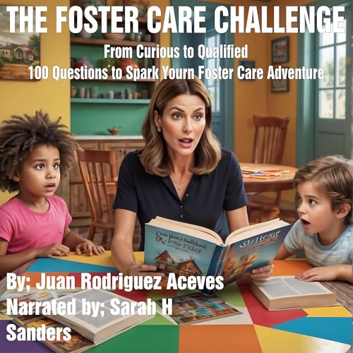 The Foster Care Challenge (Written by Juan Rodriguez Aceves) episode artwork