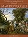 What Do You See? A Child's First Introduction to Art, Volume One