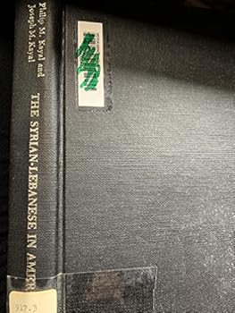 Hardcover The Syrian-Lebanese in America;: A study in religion and assimilation, (The Immigrant heritage of America series) Book