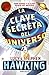 La clave secreta del universo (La clave secreta del universo 1): Una maravillosa aventura por el cosmos (Spanish Edition)