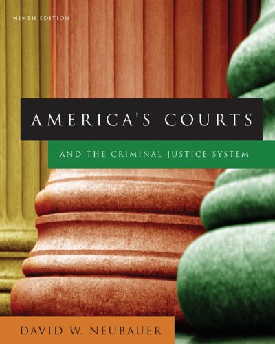 America’s Courts and the Criminal Justice System