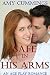Safe In His Arms: An Age Play, DDLG, Domestic Discipline Romance