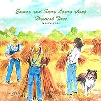 Emma and Sara Learn About Harvest Time 1720045283 Book Cover