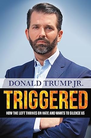 Book cover Triggered: How the Left Thrives on Hate and Wants to Silence Us