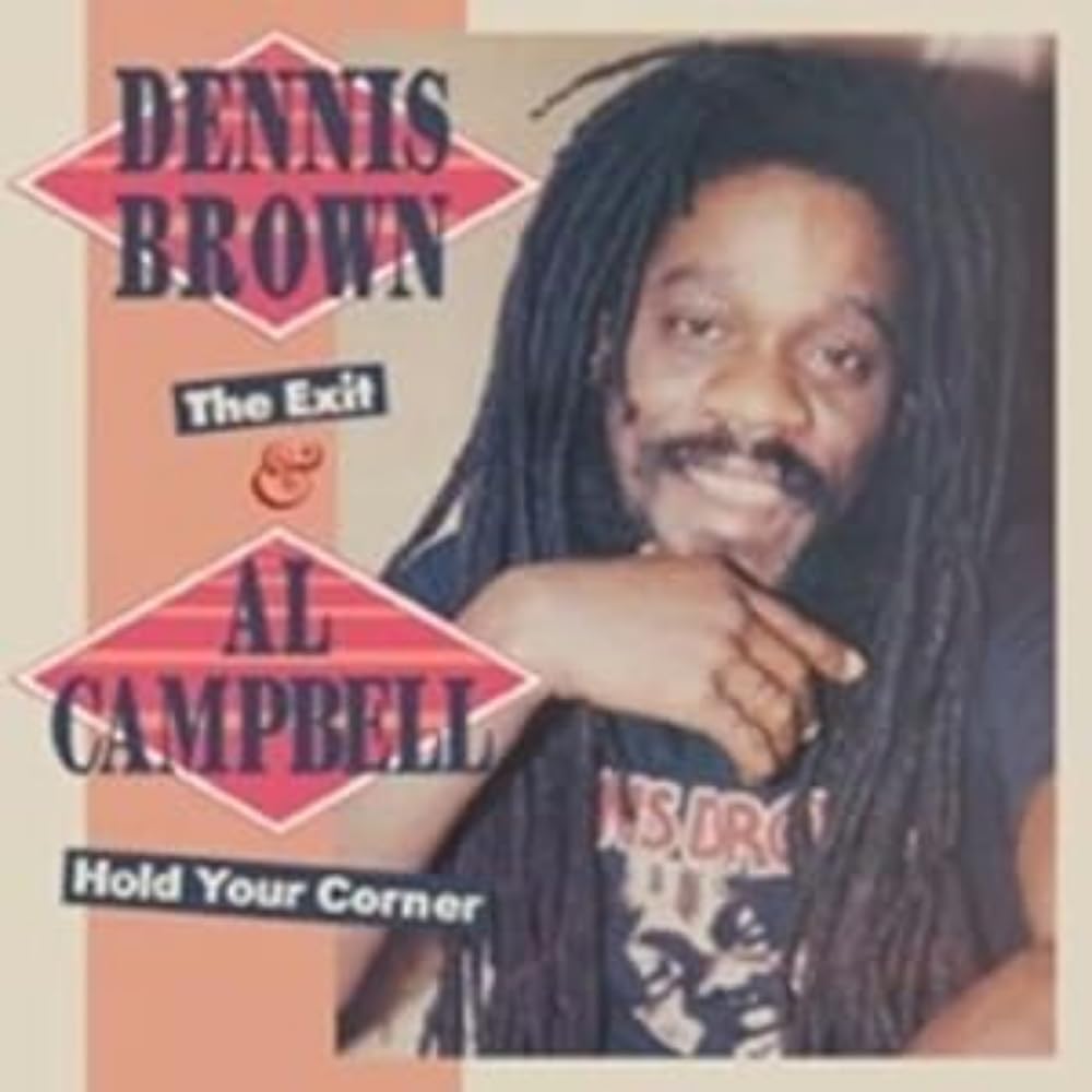 Dennis Brown - The Exit / Al Campbell - Hold Your Corner (2024)  CD  NEW/SEALED