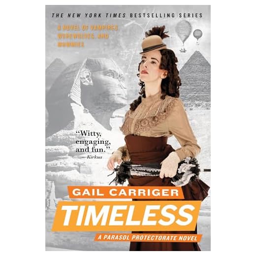 Timeless (Parasol Protectorate)