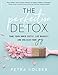 The Perfection Detox: Tame Your Inner Critic, Live Bravely, and Unleash Your Joy