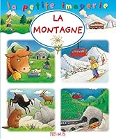 La Petite Imagerie: La Montagne 2215087218 Book Cover