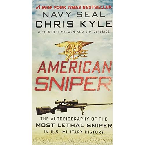 American Sniper: The Autobiography of the Most Lethal Sniper in U.S. Military History Mass Market Paperback – January 29, 2013