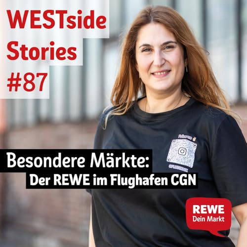 『#87: Besondere Märkte: Der REWE im Flughafen CGN』のカバーアート
