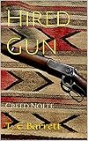  Hired Gun: Creed Nolte (English Edition)