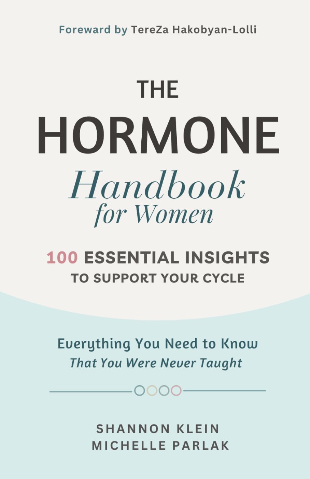 The Hormone Handbook for Women: 100 Essential Insights Every Woman Needs to Know