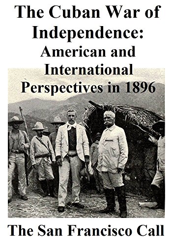 Image of The Cuban War of Independence: American and International Perspectives in 1896