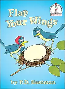 Flap Your Wings (Beginner Books(R)) book cover