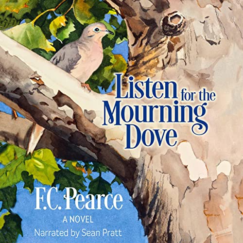 Listen for the Mourning Dove by F. C. Pearce episode artwork