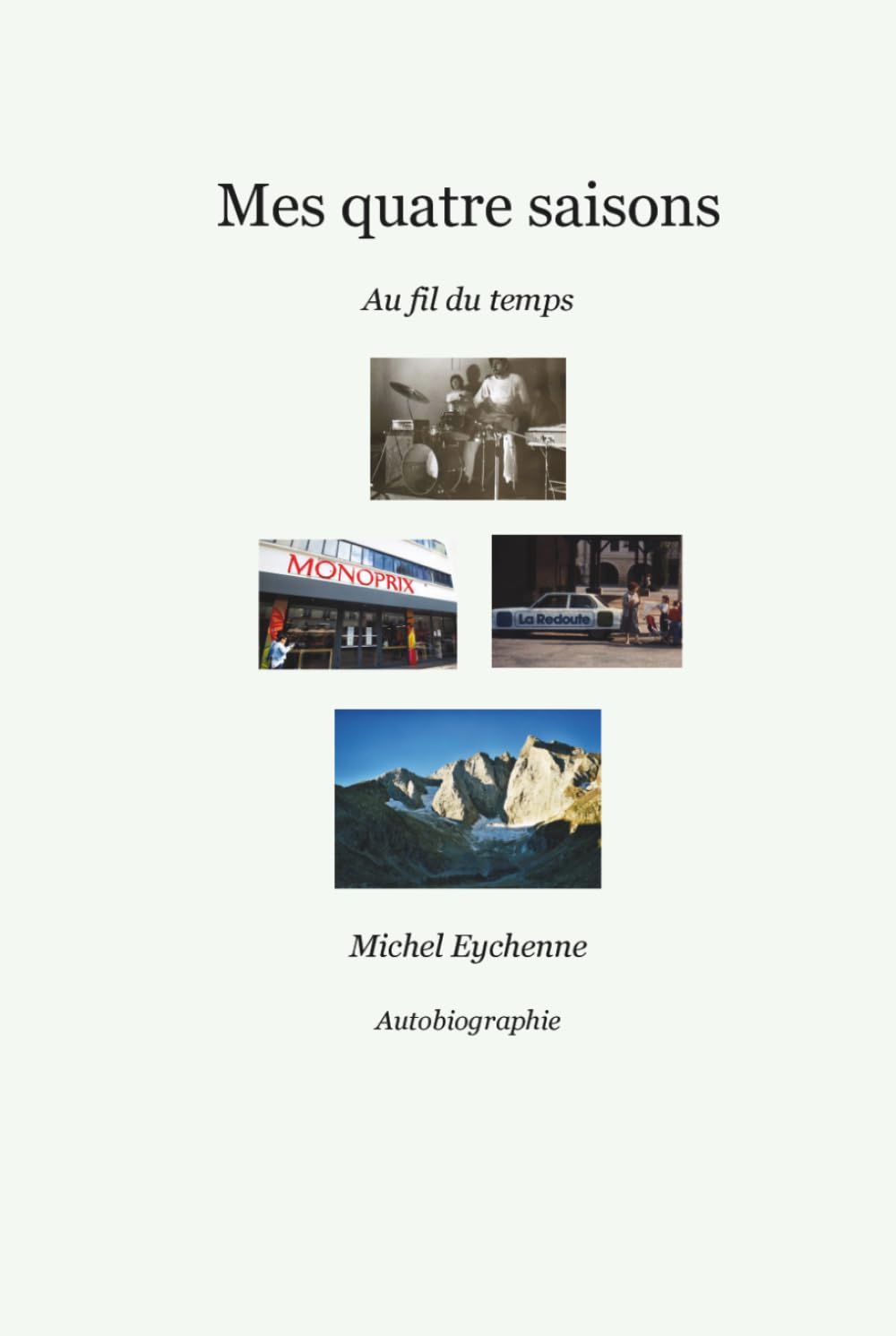 Mes quatres saisons: Au fil du temps
