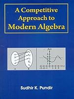 A Competitive Approach To Modern Algebra 8123925336 Book Cover