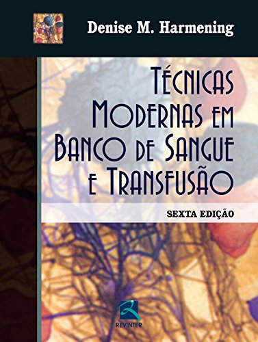 Técnicas Modernas em Banco de Sangue e Transfusão