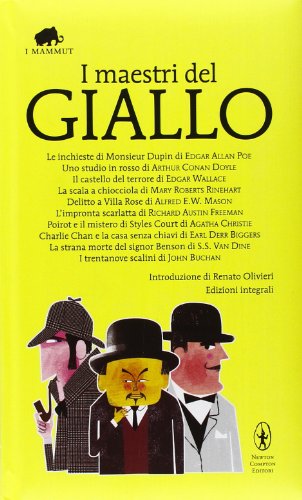 I maestri del giallo: Le inchieste di Monsieur Dupin-Uno studio in rosso-Il castello del terrore-La scala a chiocciola-Delitto a Villa Rose-L'impronta scarlatta...