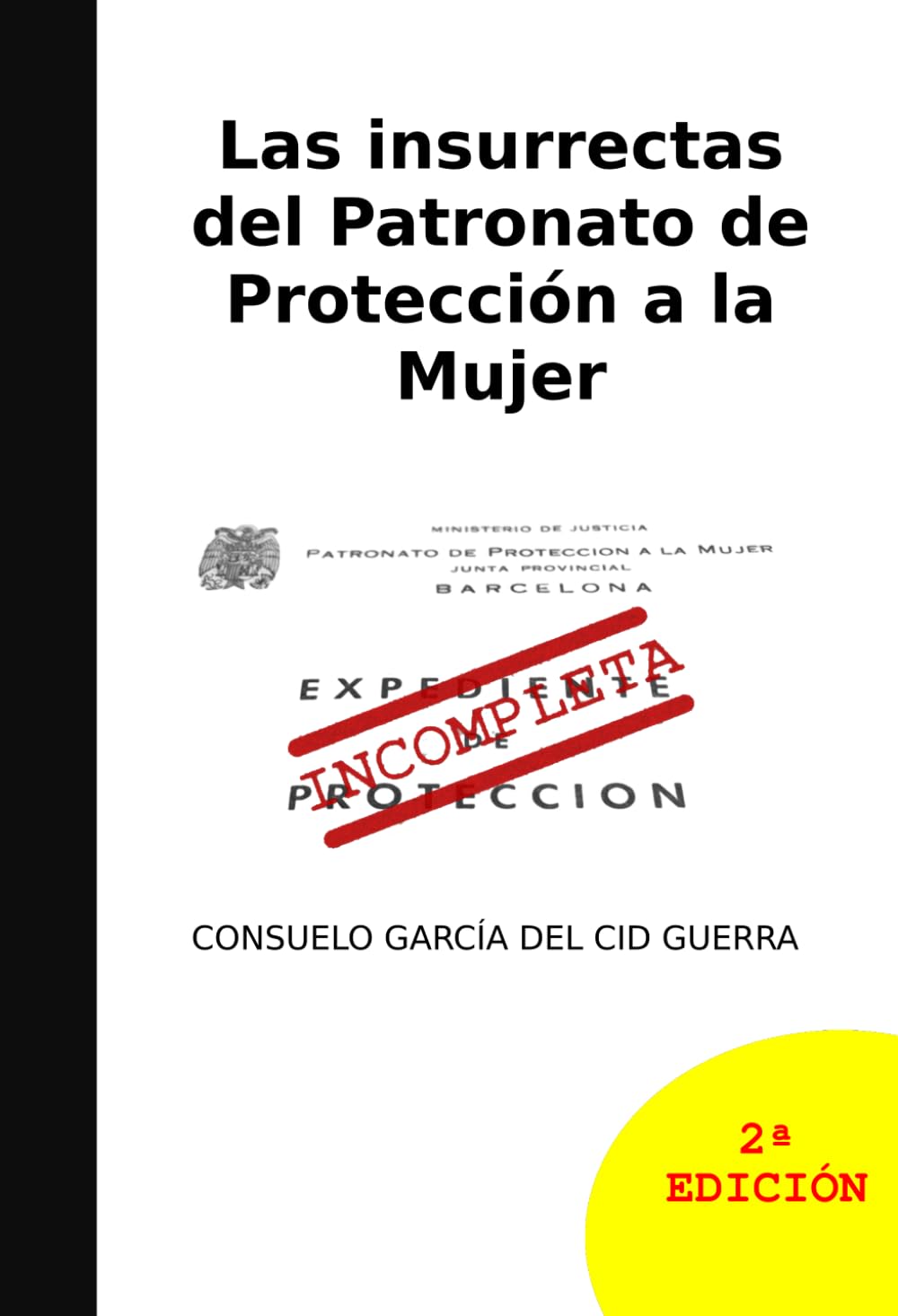 Las insurrectas del Patronato de Protección a la Mujer