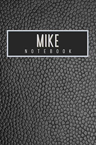 Mike Notebook: Personalised gift notebook for Mike: Beautiful black leather effect notebook notepad: Handy 6x9in size.