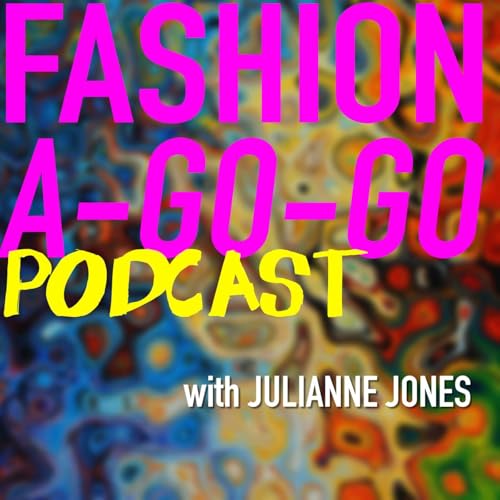 Couverture de Fashion A-Go-Go Podcast