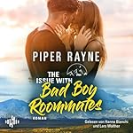 The Issue With Bad Boy Roommates