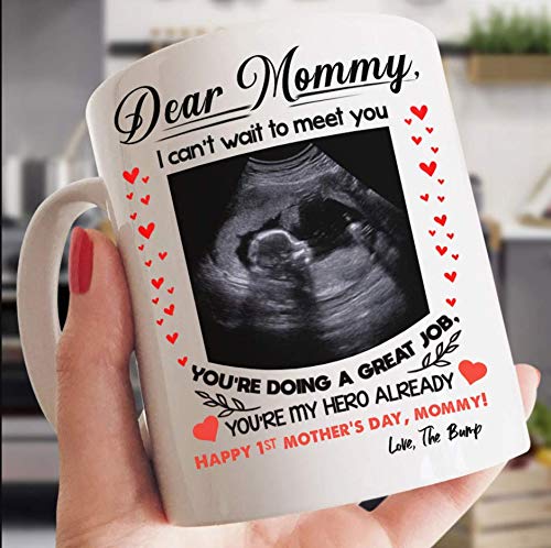 Personalized Dear Mommy I Cant Wait to Meet You Mug Gift For First Mom To Be Happy 1st Mothers Day From The Bump Mug Gift For New Mom Our First Mothers Day Mug Love The Bump Custom Photo Mug