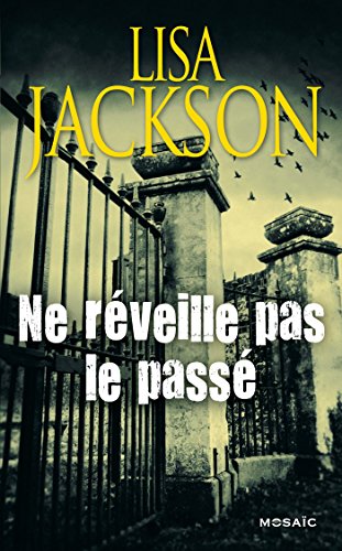 Télécharger Ne réveille pas le passé (HarperCollins Noir) Gratuit