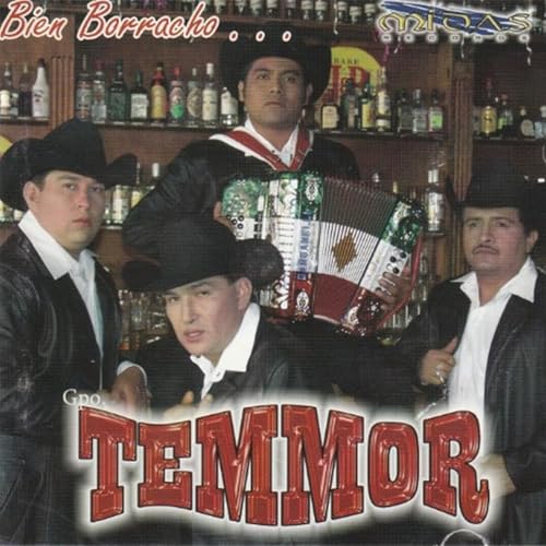 Bien Borracho de Grupo Temmor en Amazon Music Unlimited