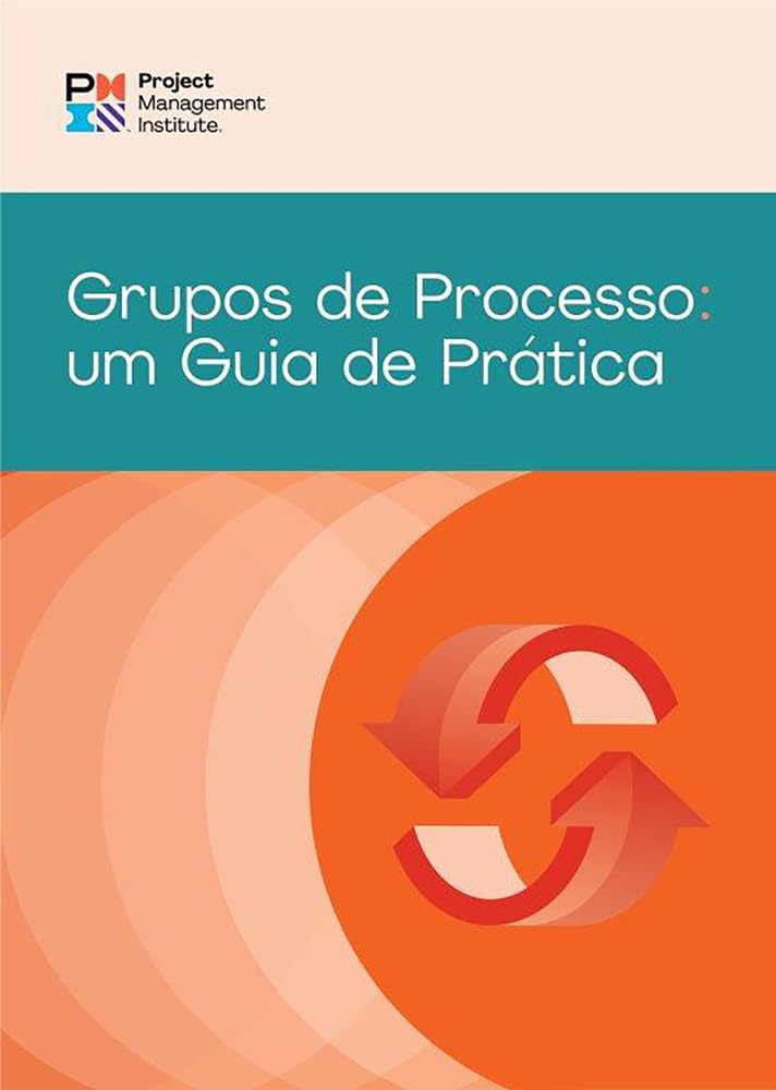 Buy Process Groups (Brazilian Portuguese Edition) A Practice Guide